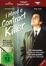I Hired a Contract Killer movie in Jean-Pierre Leaud filmography.