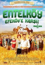 Entelkoy efekoy'e karsi movie in Turan Ozdemir filmography.