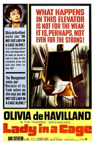 Lady in a Cage movie in Olivia De Havilland filmography.