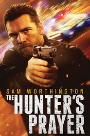 The Hunter's Prayer movie in Sam Worthington filmography.