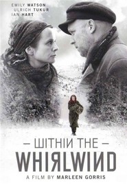 Within the Whirlwind movie in Ulrich Tukur filmography.