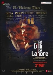 Kya Dilli Kya Lahore movie in Rajendranath Zutshi filmography.