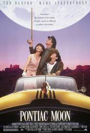 Pontiac Moon is the best movie in John Schuck filmography.