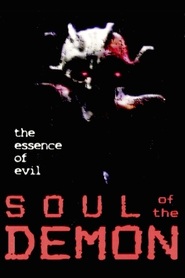 Soul of the Demon movie in John Bonito filmography.