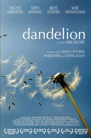 Dandelion movie in Vincent Kartheiser filmography.