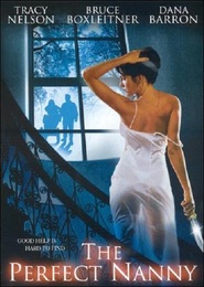 The Perfect Nanny movie in Bruce Boxleitner filmography.