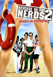 Revenge of the Nerds II: Nerds in Paradise movie in Donald Gibb filmography.
