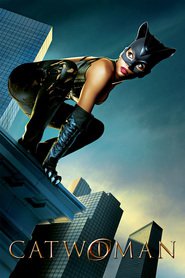 Catwoman movie in Benjamin Bratt filmography.
