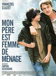 Mon pere est femme de menage is the best movie in Nanou Garcia filmography.