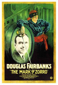 The Mark of Zorro movie in Douglas Fairbanks filmography.