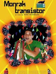 Monrak Transistor movie in Supakorn Kitsuwon filmography.