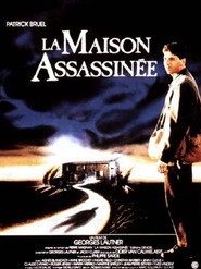 La maison assassinee movie in Jean-Pierre Sentier filmography.