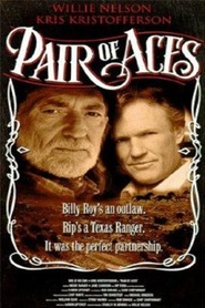 Pair of Aces movie in Willie Nelson filmography.
