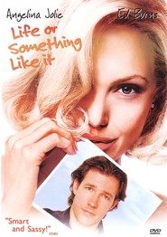 Life or Something Like It is the best movie in Lisa Thornhill filmography.