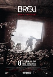 Broj 55 is the best movie in  Domagoj Jankovic filmography.