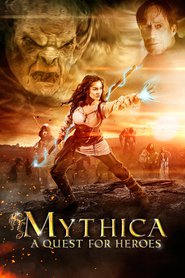 Mythica: A Quest for Heroes movie in Kevin Sorbo filmography.