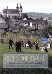 Vsichni dobri rodaci is the best movie in Vlastimil Brodsky filmography.
