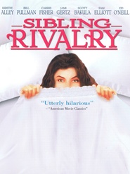 Sibling Rivalry is the best movie in Teddy M. Haggarty filmography.