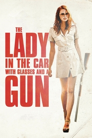 La dame dans l'auto avec des lunettes et un fusil movie in Sandrine Laroche filmography.
