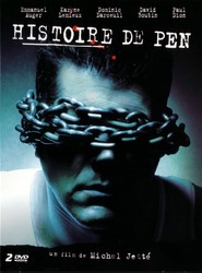 Histoire de Pen movie in David Boutin filmography.