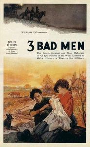 3 Bad Men movie in Otis Harlan filmography.