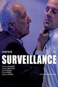 Surveillance movie in Alexandre Steiger filmography.