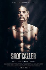 Shot Caller movie in Benjamin Bratt filmography.