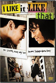 I Like It Like That is the best movie in Isaiah Garcia filmography.