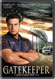 The Gatekeeper is the best movie in Juan Eduardo Gonzalez filmography.