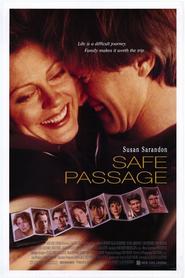 Safe Passage is the best movie in Patricia Reeves filmography.