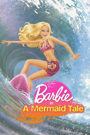 Barbie: A Mermaid Tale movie in Ketlin Barr filmography.