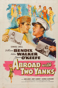 Abroad with Two Yanks is the best movie in Allan Dwan filmography.