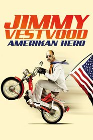 Jimmy Vestvood: Amerikan Hero movie in Navid Negahban filmography.