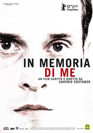 In memoria di me is the best movie in Filippo Timi filmography.