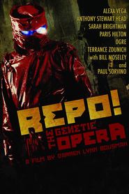 Repo! The Genetic Opera movie in  Brianna Buckmaster filmography.