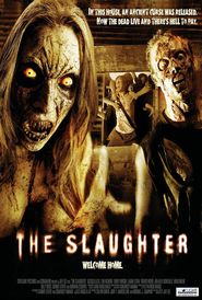 The Slaughter is the best movie in Djen Aleks Gonzalez filmography.
