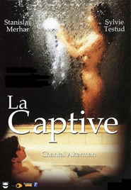 La captive movie in Sylvie Testud filmography.