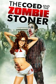 The Coed and the Zombie Stoner is the best movie in Andrew Clements filmography.