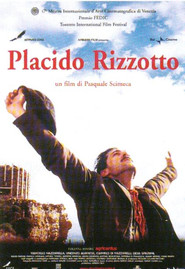Placido Rizzotto is the best movie in Marcello Mazzarella filmography.