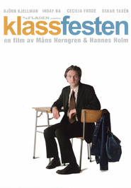 Klassfesten movie in Jessica Forsberg filmography.