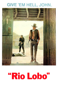 Rio Lobo movie in John Wayne filmography.
