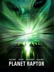 Planet Raptor movie in Musetta Vander filmography.