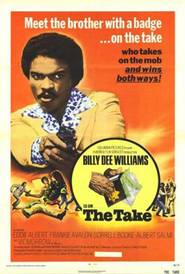 The Take movie in Billy Dee Williams filmography.