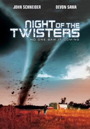 Night of the Twisters movie in John Schneider filmography.