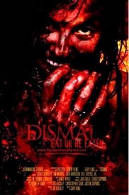 Dismal is the best movie in Gabe Wood filmography.