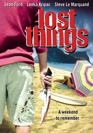 Lost Things is the best movie in Leon Ford filmography.