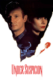Under Suspicion movie in Liam Neeson filmography.