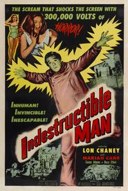 Indestructible Man movie in Lon Chaney Jr. filmography.