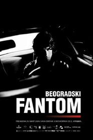 The Belgrade Phantom movie in Goran Radakovic filmography.