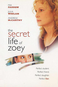 The Secret Life of Zoey movie in Mia Farrow filmography.